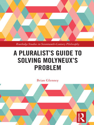 cover image of A Pluralist's Guide to Solving Molyneux's Problem